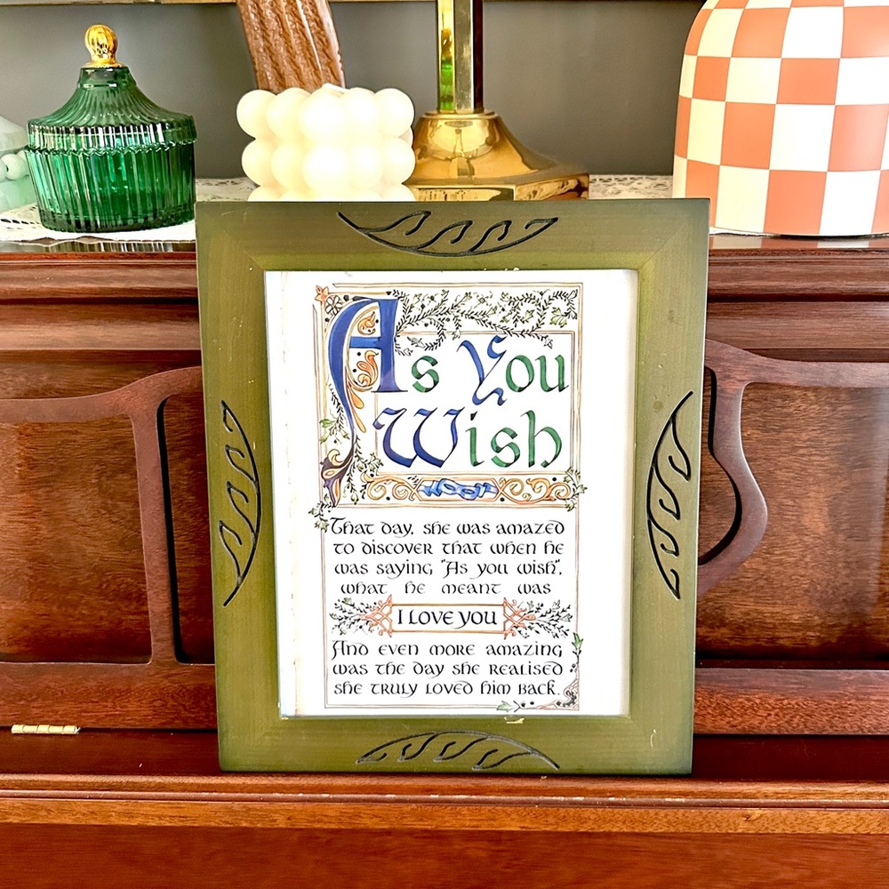 The Princess Bride As You Wish Calligraphy Quote Framed Wall Art Green Leaf